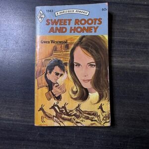 Sweet Roots and Honey Harlequin Romance Novel by Gwen Westwood Vintage Paperback